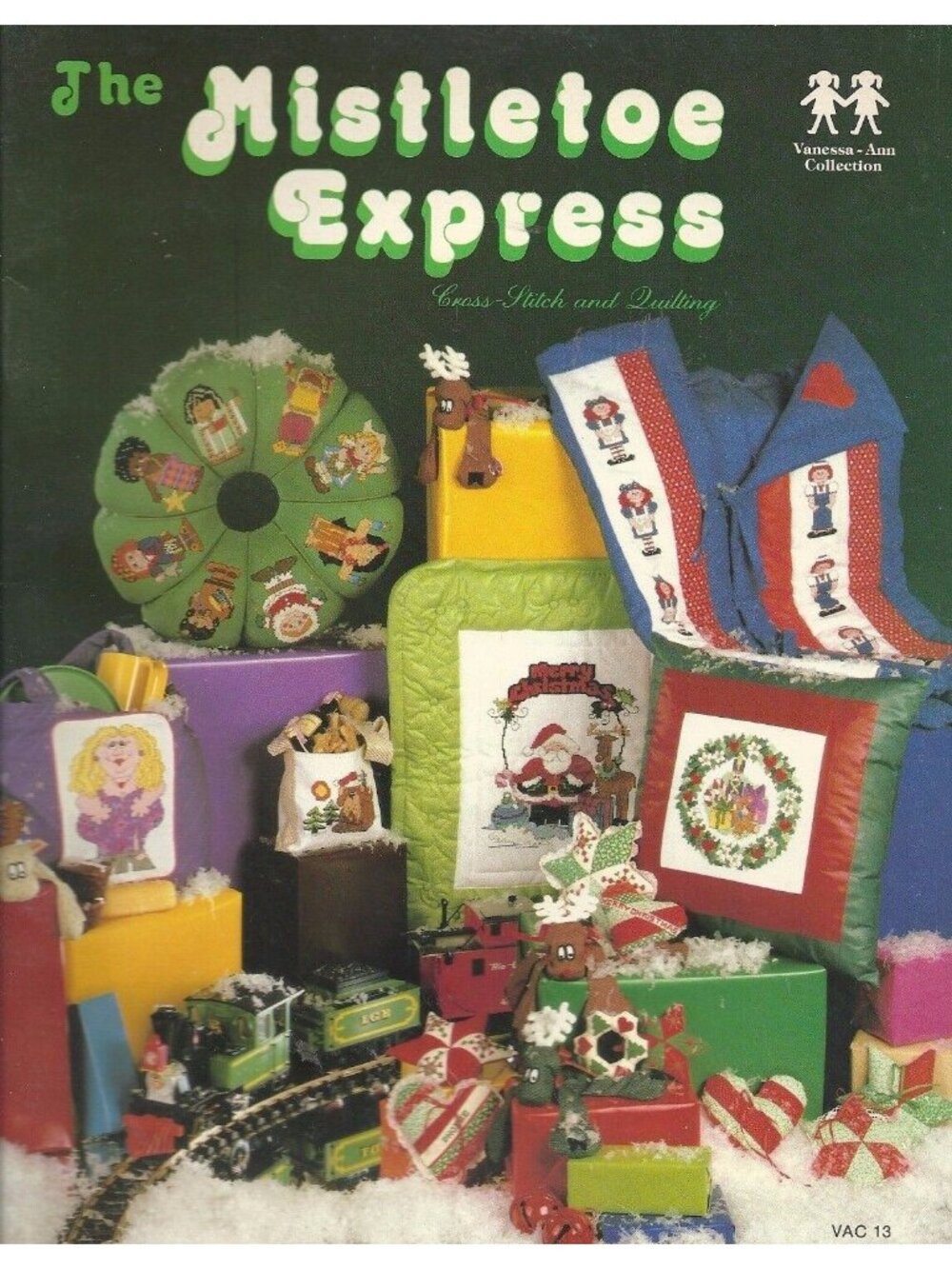 Vanessa-Ann The Mistletoe Express Counted Cross Stitch and Quilting Patterns